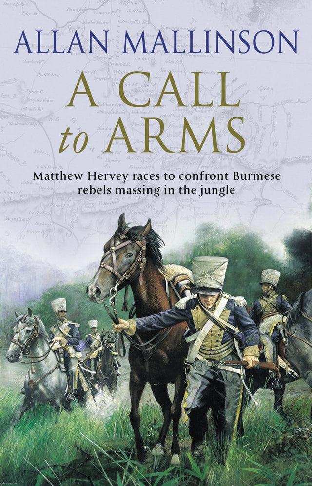 A Call To Arms: (The Matthew Hervey Adventures: 4): A rip-roaring and fast-paced military adventure from bestselling author Allan Mallinson - Retail Maharaj