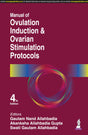 MANUAL OF OVULATION INDUCTION & OVARIAN STIMULATION PROTOCOLS - Retail Maharaj