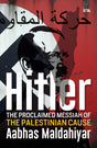 Hitler: The Proclaimed Messiah of the Palestinian Cause - Retail Maharaj