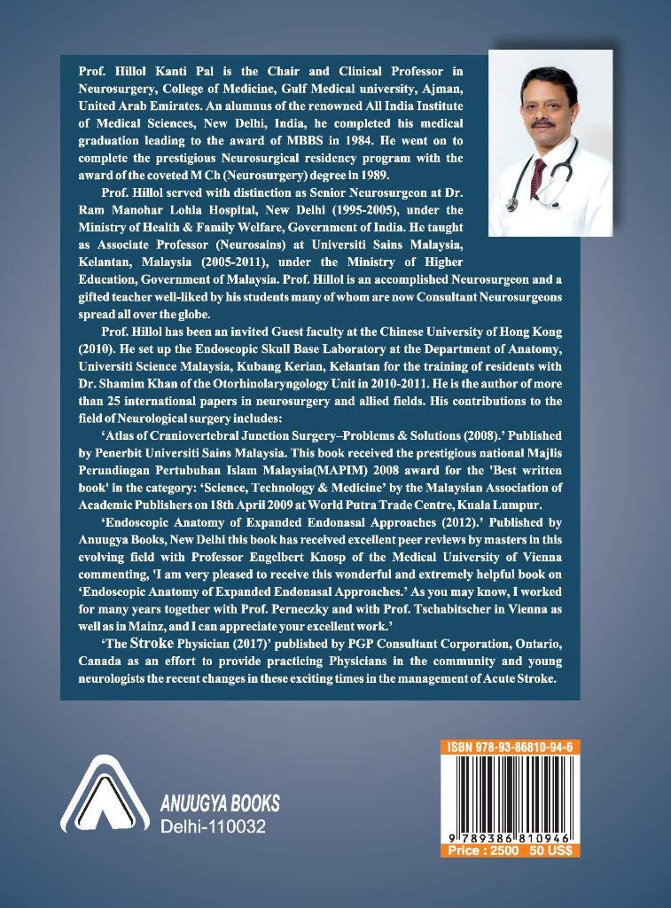 The Stroke Phycisian [Hardcover] Hillol Kanti Pal; Dr. Madhuri Behari, Professor & Head, Department of Neurology, AIIMS, New Delhi, India and Dr. K. S. Anand, DM (Neuro), MNAMS (Neuro), FIAN,FAMS,FRCP (London), FICP, FIAMS, FIMSA, FIACM. Prof. of Neurolog