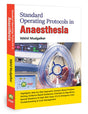 Standard Operating Protocols in Anaesthesia - Retail Maharaj