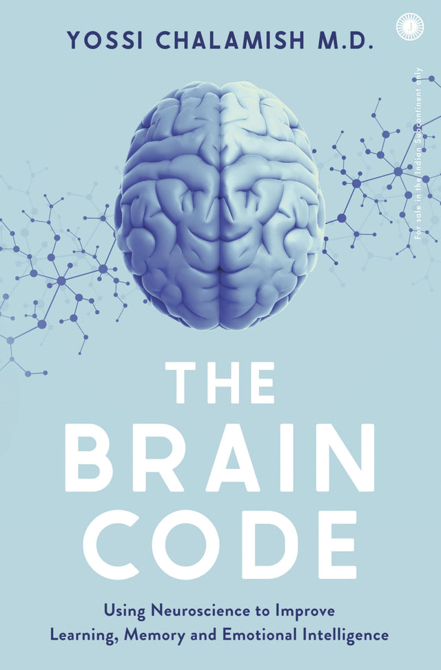The Brain Code: Using Neuroscience to Improve Learning, Memory and Emotional Intelligence - Retail Maharaj