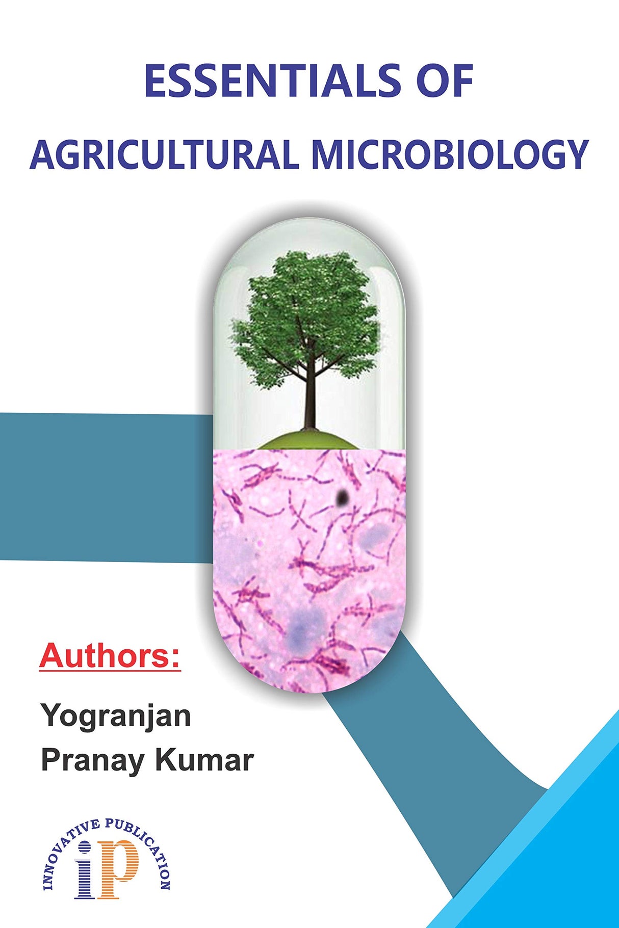 Essentials of Agricultural Microbiology - Retail Maharaj