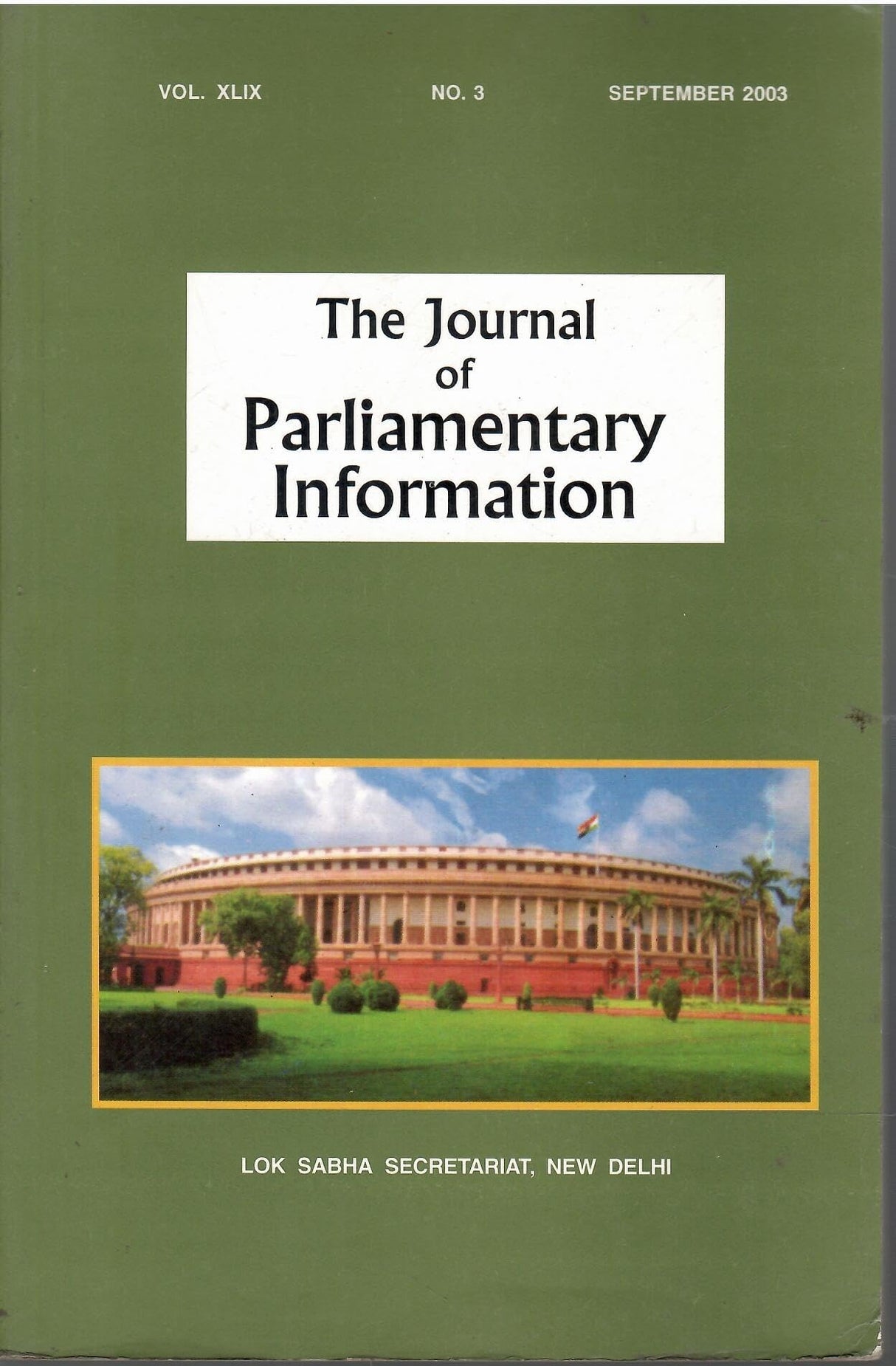 Lok Sabha Secretariat - The Journal Of Parliamentary Information Vol. XLIX ( September, 2003 No. 3)