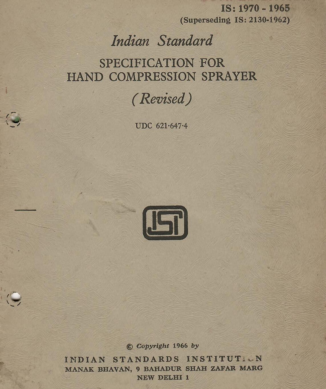 IS : 1970-1965 - Specification for Hand Compression Sprayer (Revised) [Paperback] Indian Standards Institution