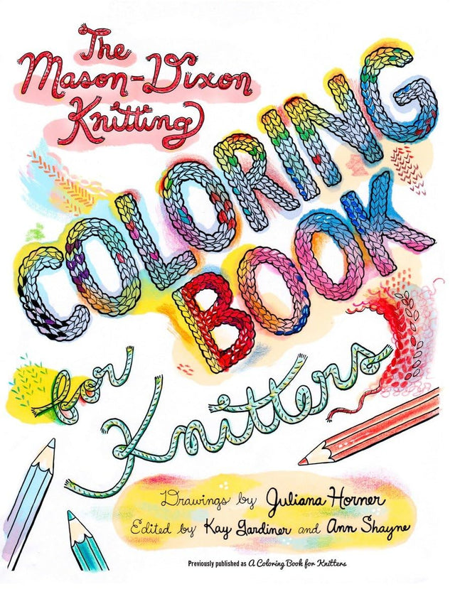 The Mason-Dixon Knitting Coloring Book for Knitters - Retail Maharaj