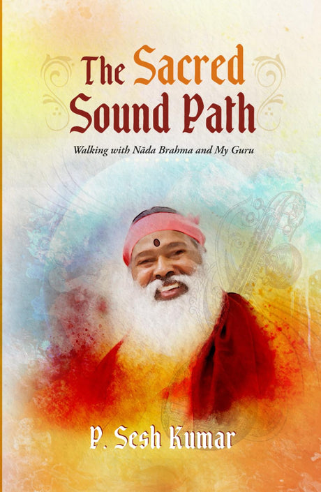 The Sacred Sound Path - Retail Maharaj