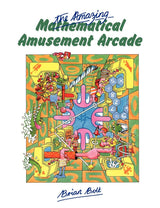 Amazing Mathematical Amusement Arcade - Retail Maharaj