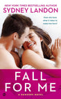 Fall for Me: A Danvers Novel: 3 - Retail Maharaj