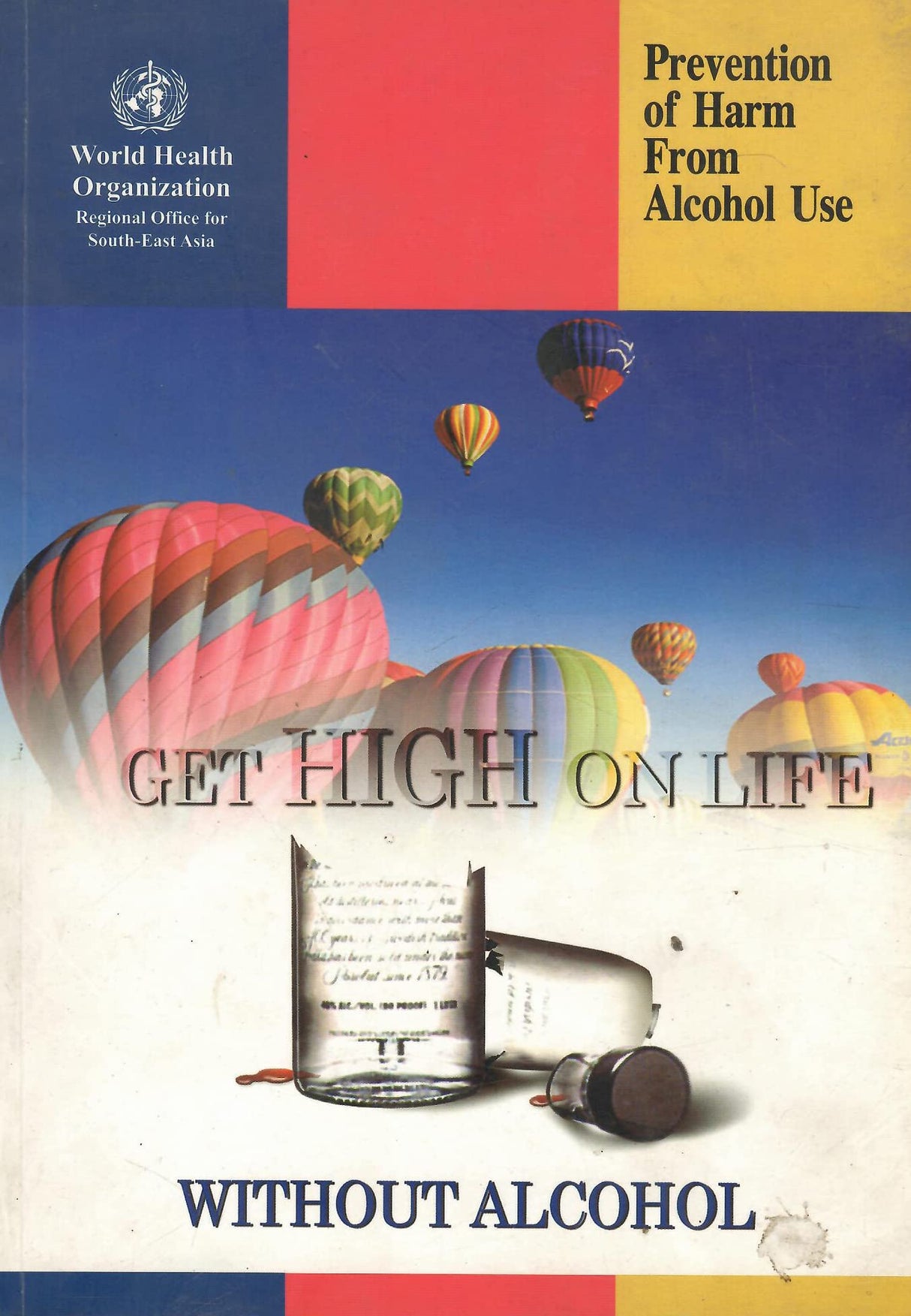 Prevention of Harm form Alcohol Use [Paperback] WHO and World Health Organization