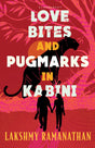 Love Bites and Pugmarks in Kabini - Retail Maharaj