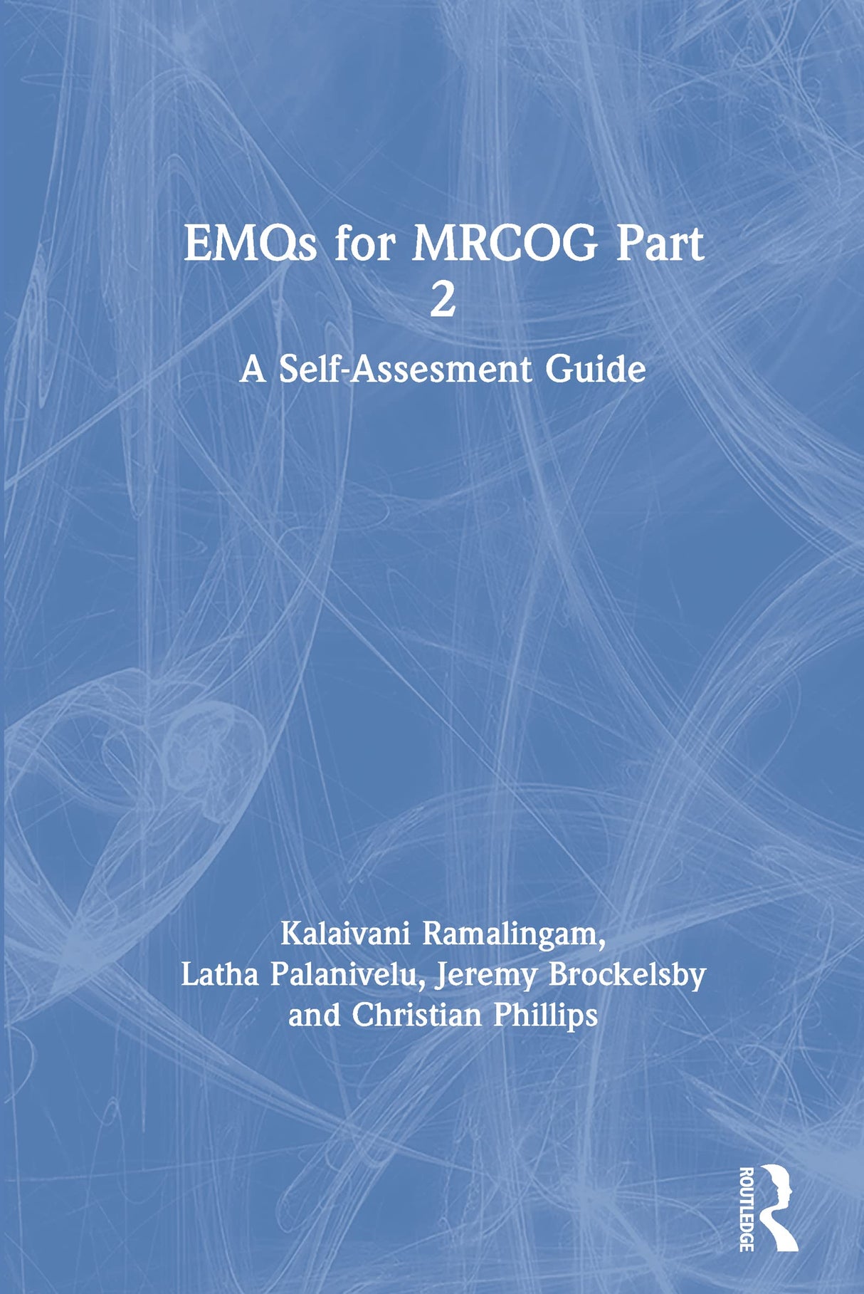 Emqs For Mrcog Part 2 A Self-Assessment Guide - Retail Maharaj