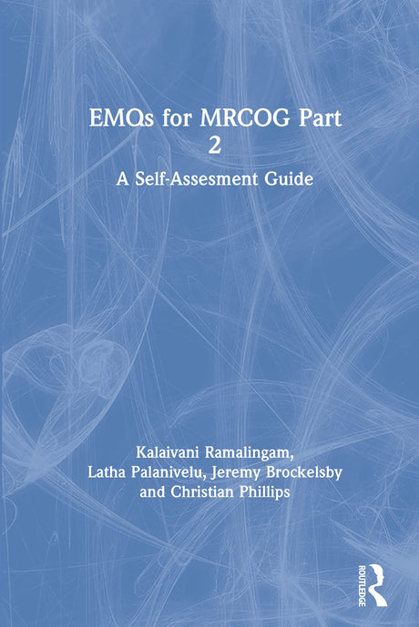Emqs For Mrcog Part 2 A Self-Assessment Guide - Retail Maharaj
