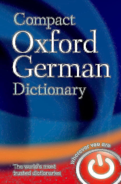 COMPACT OXFORD GERMAN DICTIONARY - Retail Maharaj