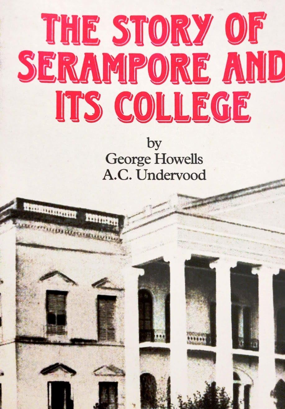 The Story of Serampore and Its College (English Version)