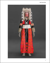 Traditional Costumes of Saudi Arabia: The Mansoojat Foundation Collection - Retail Maharaj