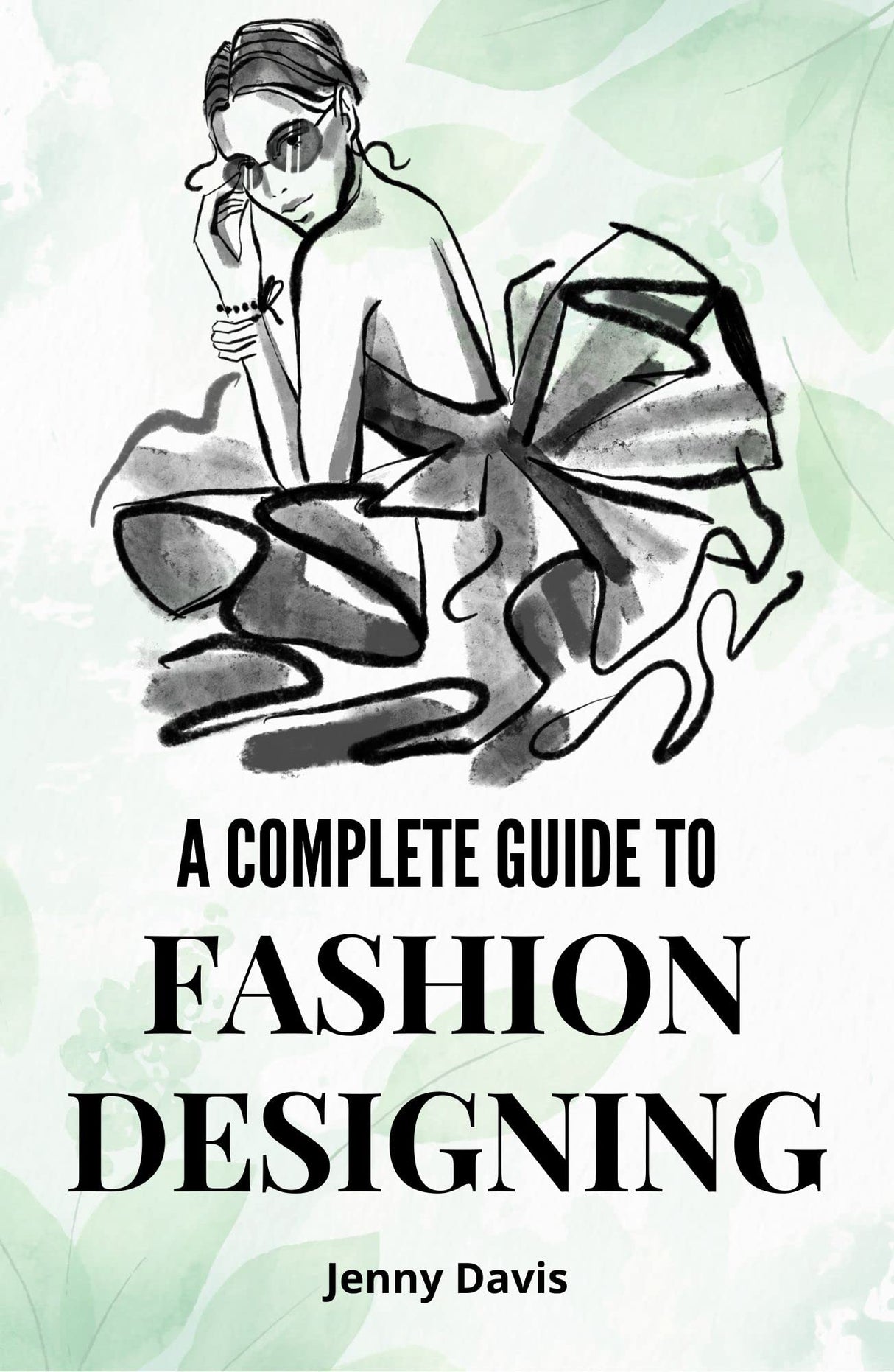 A Complete Guide to Fashion Designing - Retail Maharaj