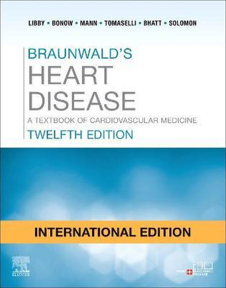 BRAUNWALD'S HEART DISEASE (A TEXTBOOK OF CARDIOVASCULAR MEDICINE) - Retail Maharaj