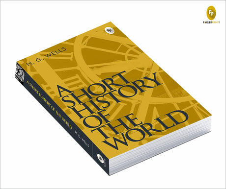 A Short History of the World by H.G. Wells - A Masterpiece on World History | Human Civilization | Wells’ Perceptive Exploration of Evolution of Society | Historical Overview | Educational Read | Historical Events | Must-read for History Enthusiasts - Retail Maharaj