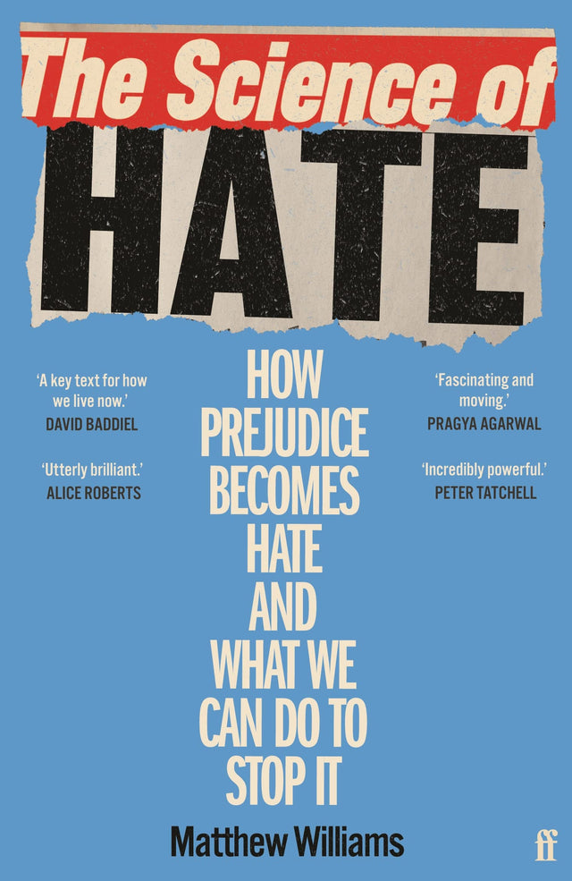 The Science of Hate: How prejudice becomes hate and what we can do to stop it - Retail Maharaj
