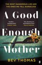 A Good Enough Mother - Retail Maharaj