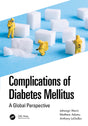 COMPLICATIONS OF DIABETES MELLITUS A GLOBAL PERSPECTIVE (PB 2022) - Retail Maharaj