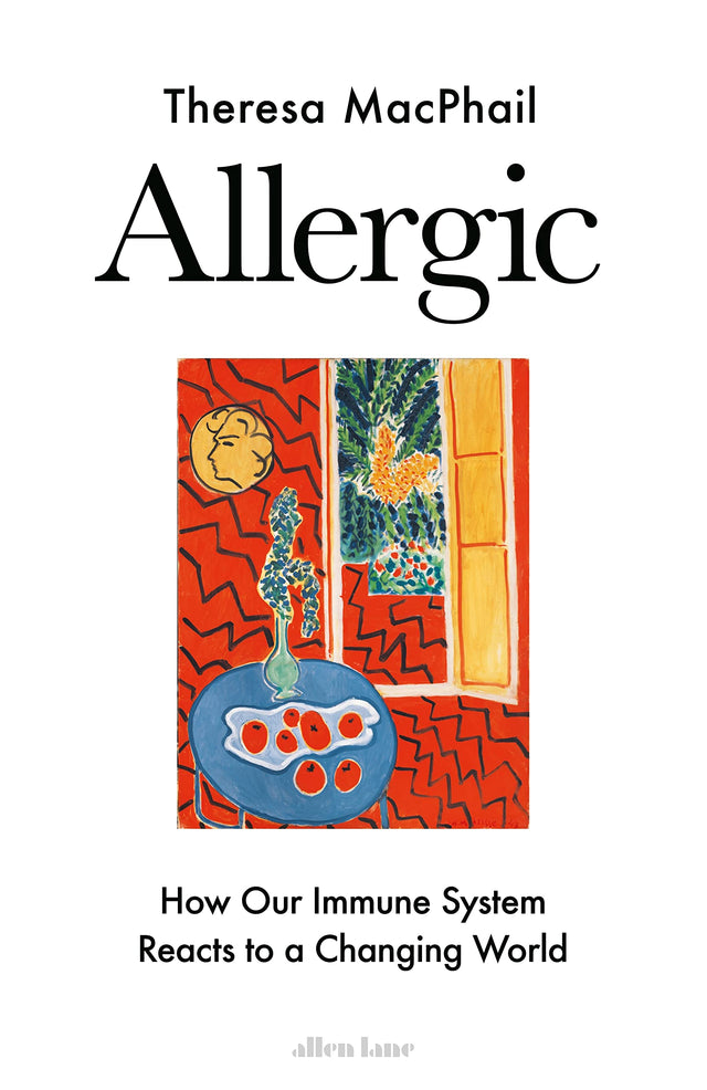 Allergic: How Our Immune System Reacts to a Changing World - Retail Maharaj