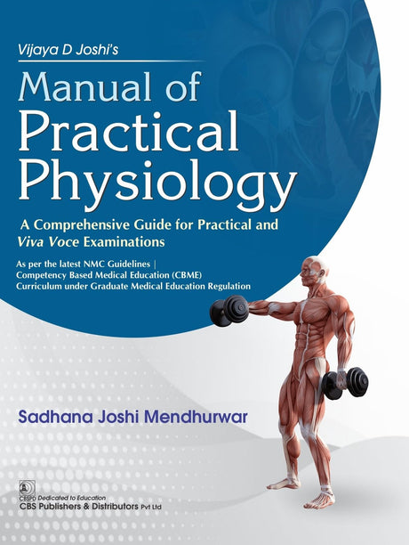 Vijaya D Joshi’s "Manual of Practical Physiology" A Comprehensive Guide for Practical and Viva Voce Examinations - 2025 - Retail Maharaj
