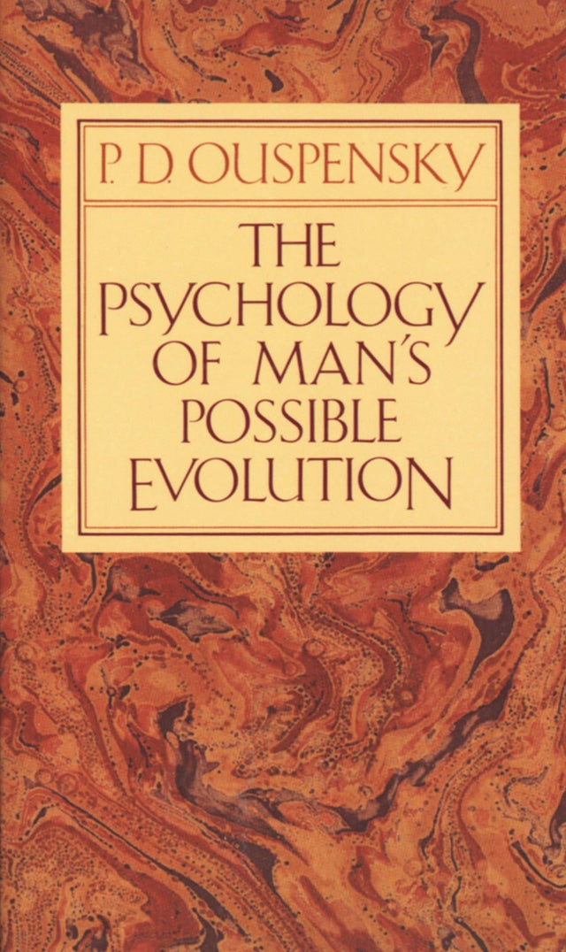 The Psychology of Man's Possible Evolution - Retail Maharaj
