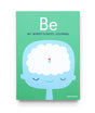 Be: My Mindfulness Journal - Retail Maharaj
