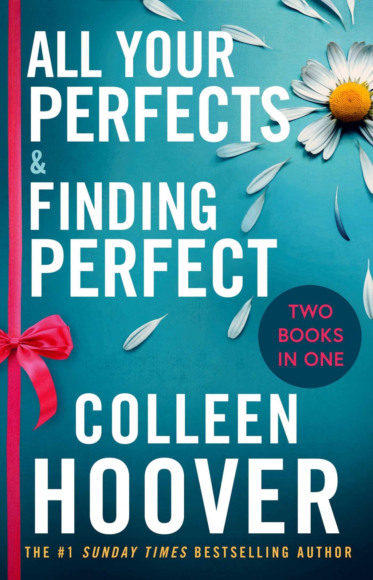 All Your Perfects / Finding Perfect Bind-Up: A special bind-up edition featuring the fourth and fifth instalments in the addictive and heartwarming Hopeless series - Retail Maharaj
