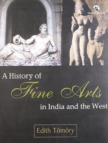 HISTORY OF FINE ARTS IN INDIA & THE WEST (CC) - Retail Maharaj