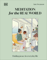 Meditation for the Real World: Finding Peace in Everyday Life - Retail Maharaj