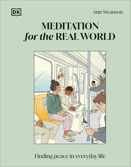 Meditation for the Real World: Finding Peace in Everyday Life - Retail Maharaj