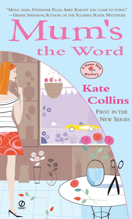 Mum's the Word: A Flower Shop Mystery: 1 - Retail Maharaj