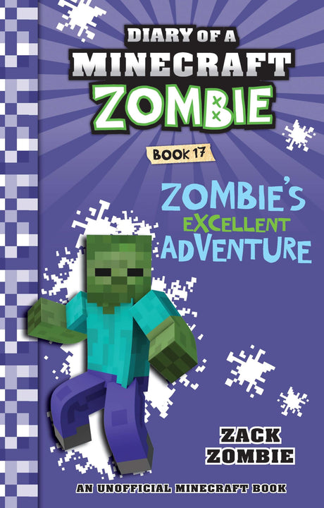 Diary Of A Minecraft Zombie #17: Zombie’s Excellent Adventure - Retail Maharaj