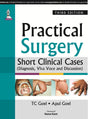 PRACTICAL SURGERY SHORT CLINICAL CASES (DIAGNOSIS, VIVA AND DISCUSSION) WITH LONG CLINICAL CAS - Retail Maharaj