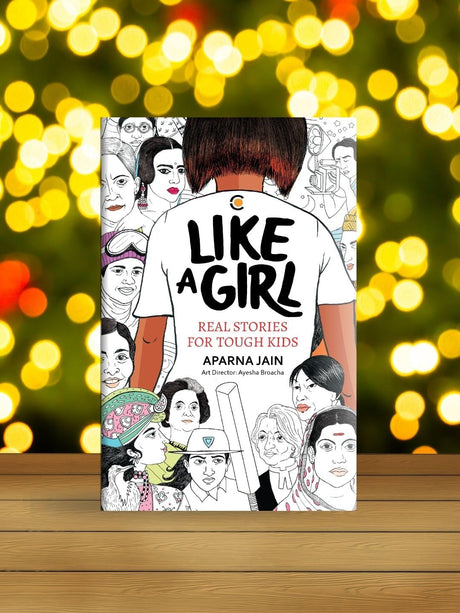 Like a Girl: Real Stories For Tough Kids - Retail Maharaj