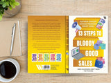 13 Steps to Bloody Good Sales - Retail Maharaj