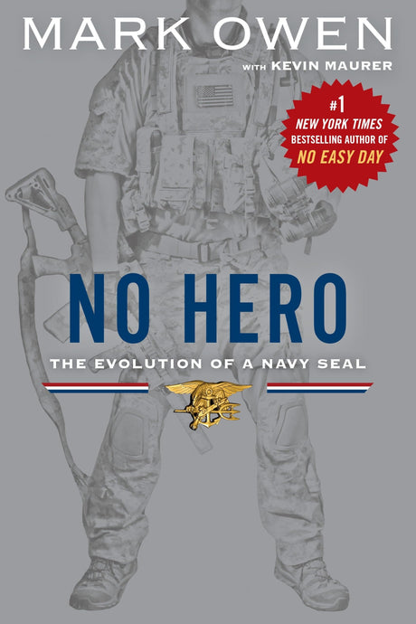No Hero: The Evolution of a Navy Seal - Retail Maharaj