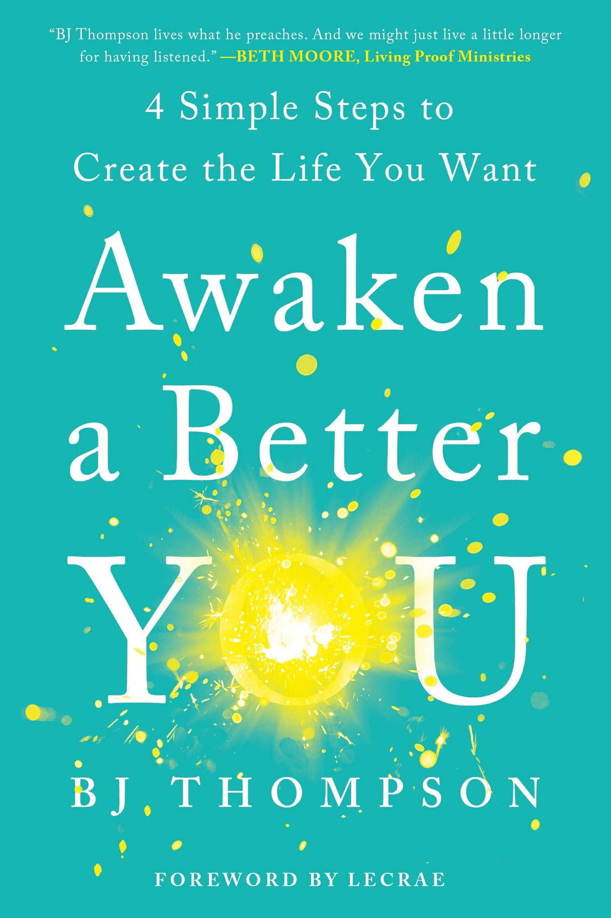 Awaken a Better You: 4 Simple Steps to Create the Life You Want - Retail Maharaj