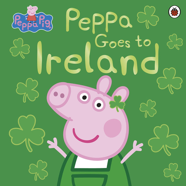 Peppa Pig: Peppa Goes to Ireland - Retail Maharaj