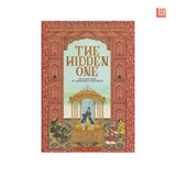 The Hidden One the Untold Story of Aurengzeb's Daughter - Retail Maharaj