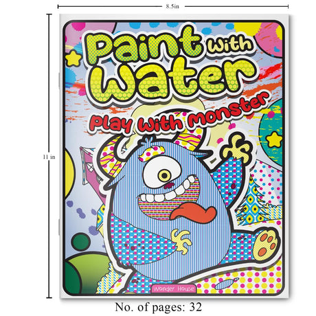 Paint with Water: Play with Monsters Spooky and silly monster scenes come alive with water! | Easy, mess-free painting | Ages 3–6 | 1+ Hour of Fun and Imagination - Retail Maharaj