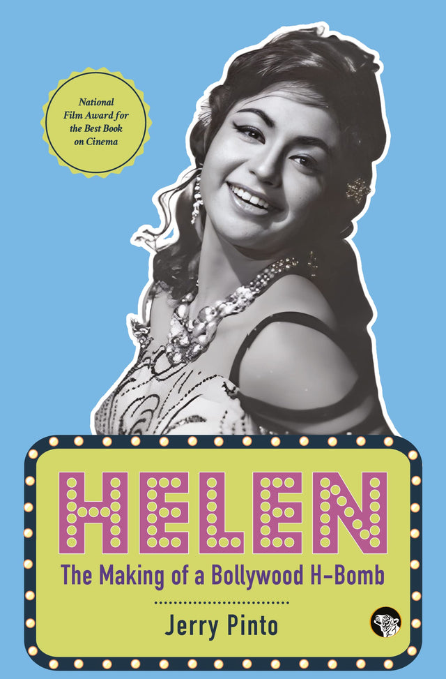 Helen The Making Of A Bollywood H-Bomb - Retail Maharaj