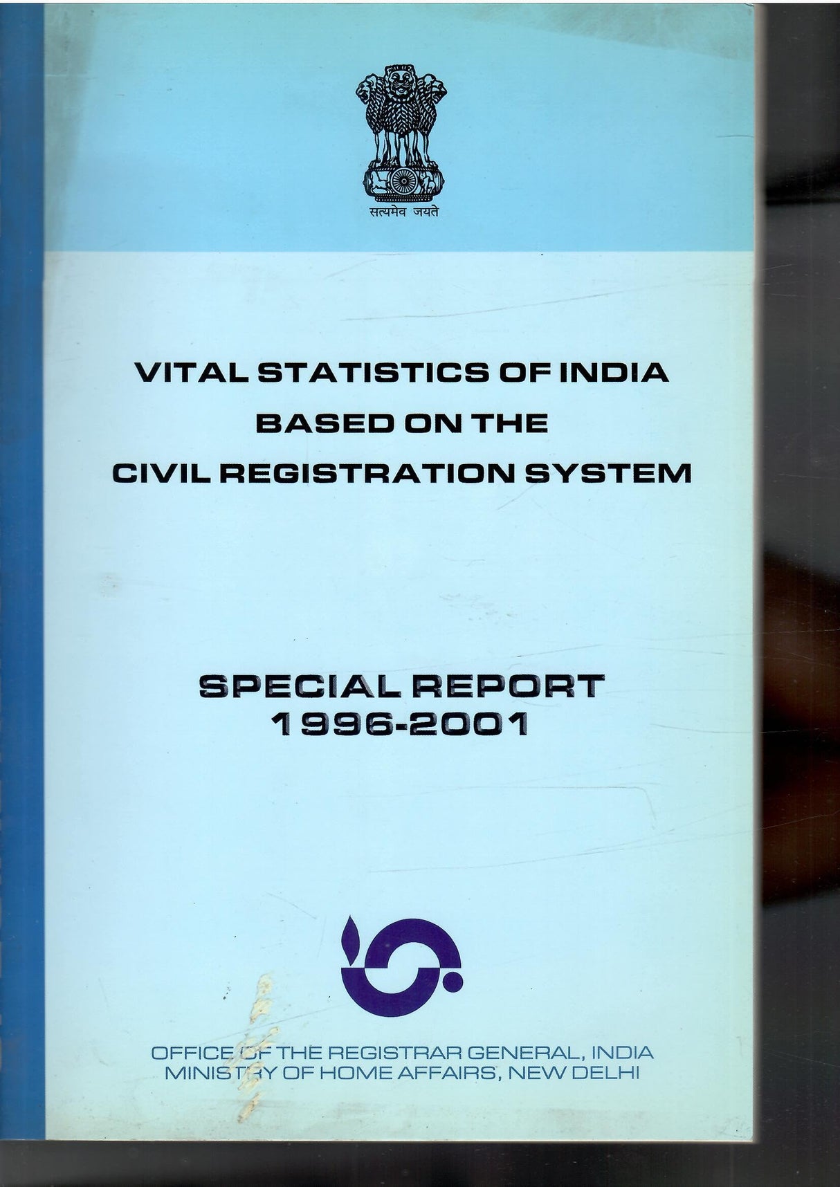Vital Statistics Of India Based On The Civil Registration System (Special Report-1996-2001)