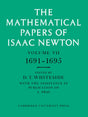 The Mathematical Papers of Isaac Newton: Volume 7, 1691-1695 (The Mathematical Papers of Sir Isaac Newton) - Retail Maharaj