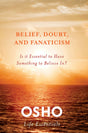 Belief, Doubt and Fanaticism - Retail Maharaj
