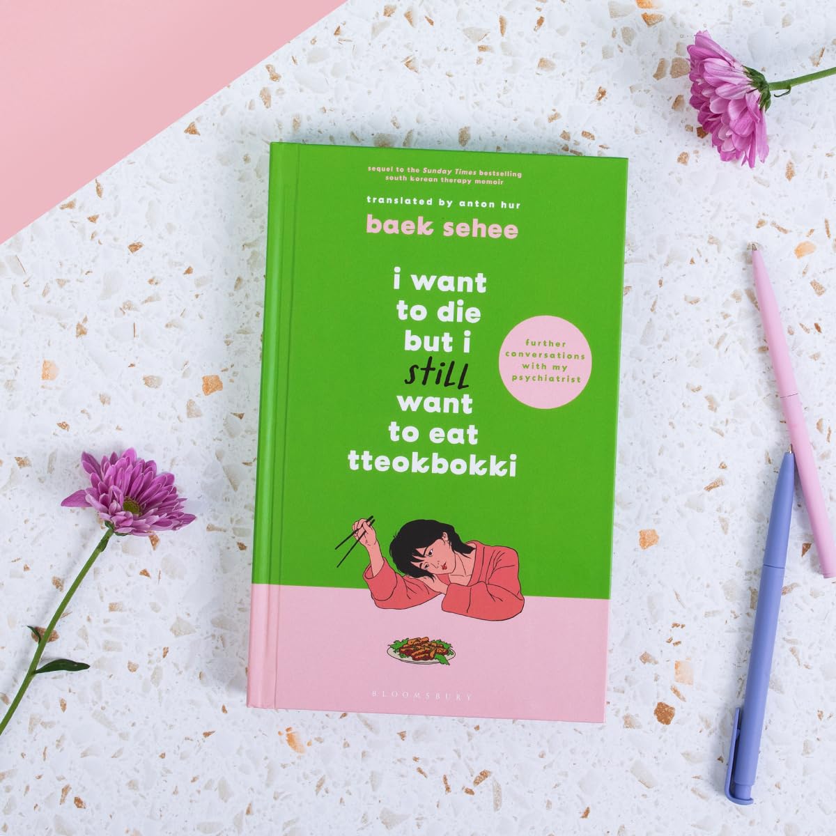 I Want to Die but I Still Want to Eat Tteokbokki: further conversations with my psychiatrist. The Sunday Times and internationally bestselling sequel to the hit Korean therapy memoir - Retail Maharaj