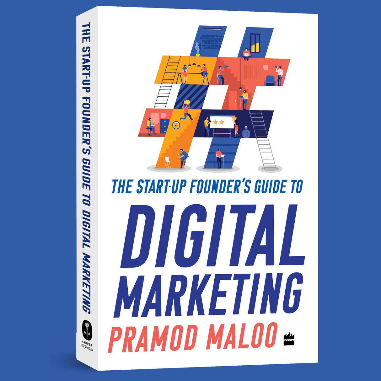The Start-up Founder's Guide to Digital Marketing - Retail Maharaj